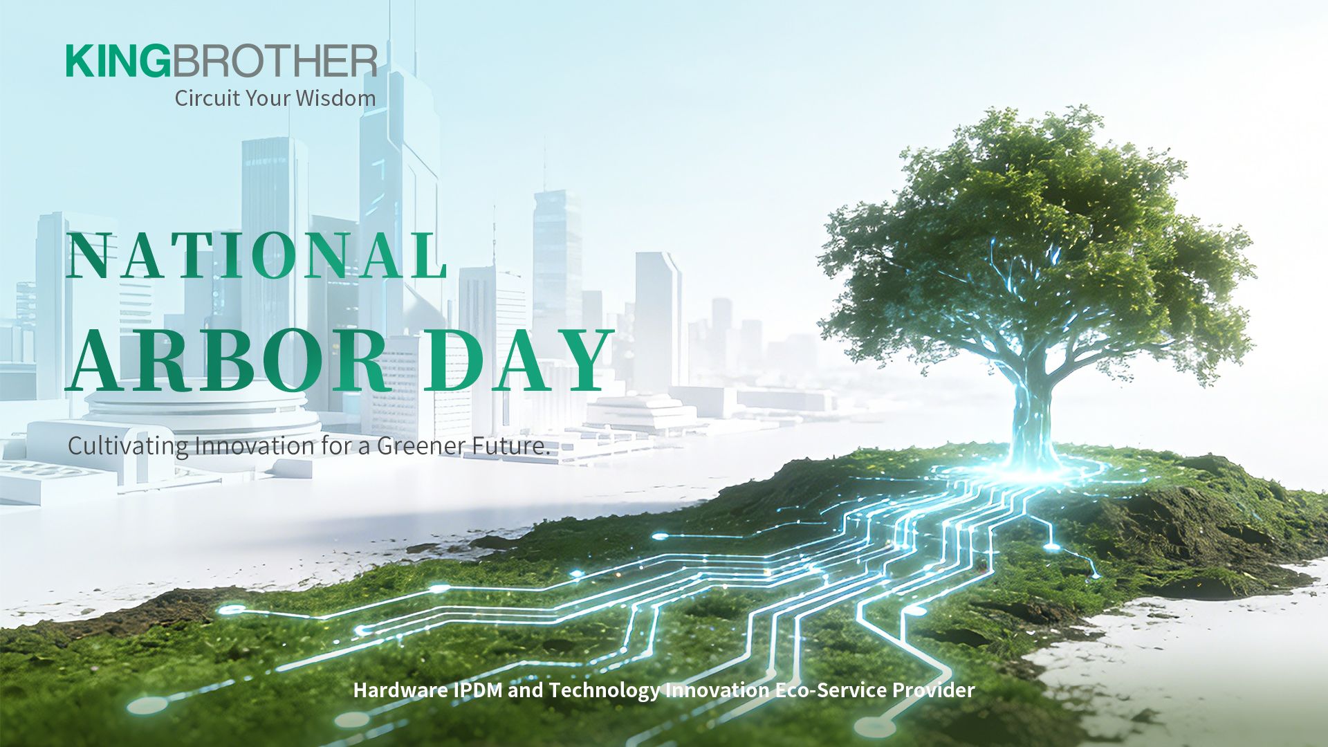 KingBrother Celebrates National Arbor Day: Cultivating Innovation for a Greener Future